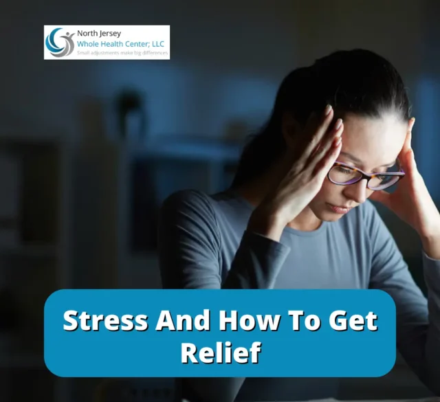 Stress And How To Get Relief