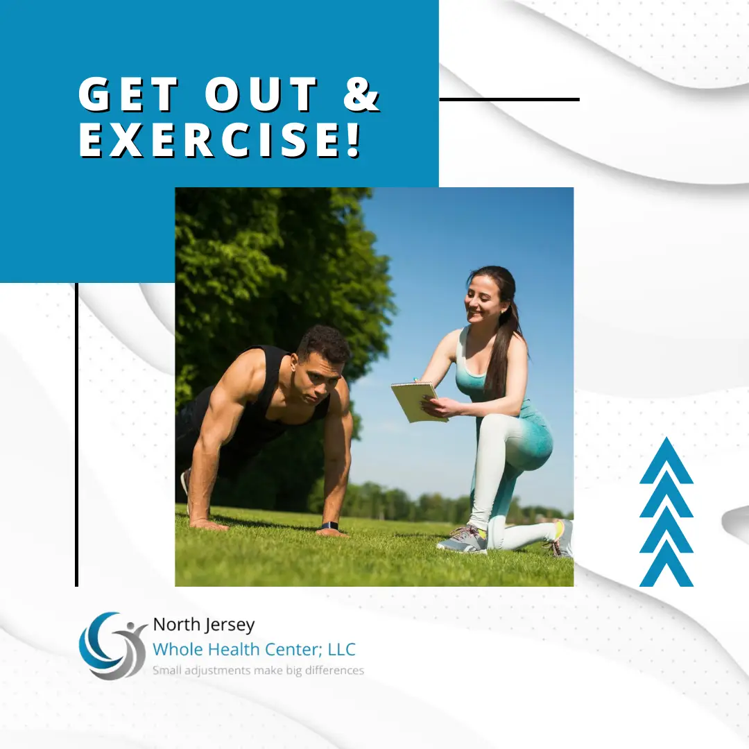 Get Out And Exercise!