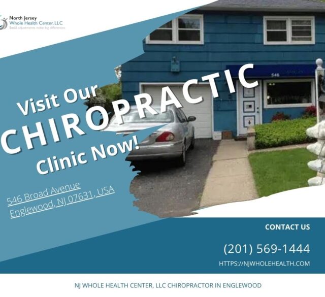 Visit Our Chiropractic Clinic, Englewood, NJ 07631, USA